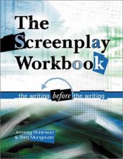 book cover of Screenplay Workbook: The Writing Before the Writing by Jeremy Robinson