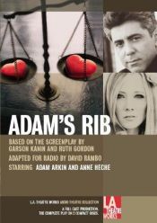 book cover of Adam's Rib (L.A. Theatre Works Audio Theatre Collection) by Garson Kanin