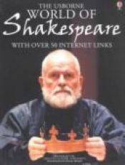 book cover of The Usborne World of Shakespeare (World of Shakespeare) by Anna Milbourne