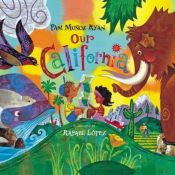 book cover of Our California by Pam Munoz Ryan