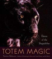 book cover of Totem Magic by Yasmine Galenorn