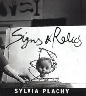 book cover of Signs & relics by Sylvia Plachy