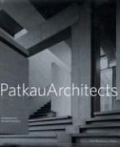 book cover of Patkau Architects by Kenneth Frampton