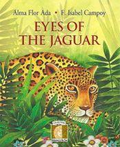 book cover of Eyes of the Jaguar (Gateways to the Sun) by Alma Flor Ada