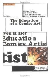 book cover of The Education Of A Comics Artist by Steven Heller