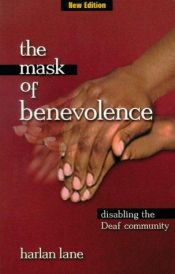 book cover of The mask of benevolence by Harlan Lane