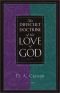 Difficult Doctrine of the Love of God, The