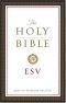The Holy Bible containing the Old and New Testaments. ESV