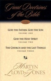 book cover of Great Doctrines of the Bible: Volume I God the Father, God the Son by David Lloyd-Jones