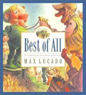 book cover of Best of all by Max Lucado