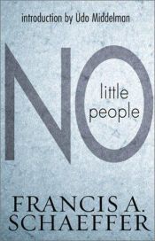 book cover of No little people by Francis Schaeffer