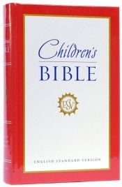 book cover of ESV Children's Bible (Illustrated Hardcover) (Religion) by Crossway Bibles