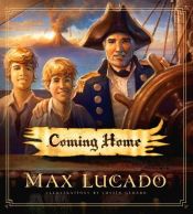 book cover of Coming Home by Max Lucado