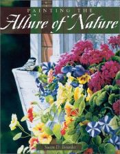 book cover of Painting the allure of nature by Susan D. Bourdet