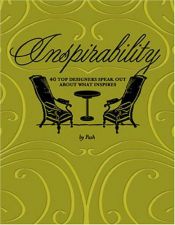 book cover of Inspirability : 40 top designers speak out about what inspires by PASH