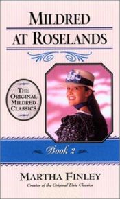 book cover of Mildred at Roselands by Martha Finley