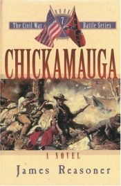 book cover of Chickamauga (The Civil War Battle Series, Book 7) by James Reasoner