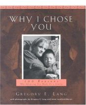 book cover of Why I chose you by Gregory E Lang