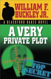 book cover of A Very Private Plot by William F. Buckley, Jr.