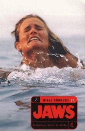 book cover of Nigel Andrews on Jaws: A Bloomsbury Movie Guide (Bloomsbury Movie Guide) by Nigel Andrews