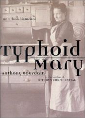 book cover of Typhoid Mary : an urban historical by Энтони Бурден