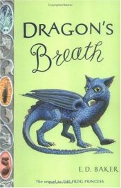 book cover of Dragon's Breath by E. D. Baker