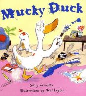 book cover of Mucky Duck by Sally Grindley