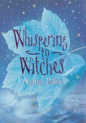 book cover of Whispering to Witches by Anna Dale