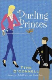 book cover of Dueling Princes by Tyne O'Connell