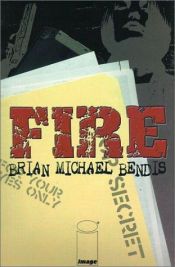 book cover of Fire Definitive Collection by Μπράιαν Μάικλ Μπέντις