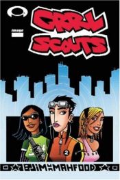 book cover of Grrl Scouts by Jim Mahfood