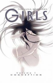 book cover of Girls, 1: Conception by Joshua Luna
