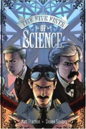 book cover of Five fists of science by Matt Fraction