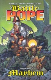 book cover of Battle Pope Volume 2: Mayhem: Mayhem v. 2 by Роберт Кіркман