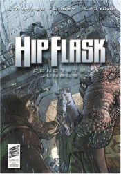 book cover of Hip Flask: Concrete Jungle (The Big Here & the Long Now) by Richard Starkings