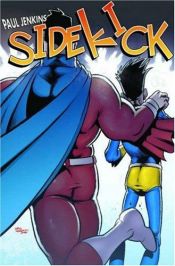 book cover of Paul Jenkins' Sidekick Volume 1 (Paul Jenkins' Sidekick) by Paul Jenkins