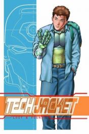 book cover of Tech Jacket, Vol. 1: The Boy from Earth by 罗伯特·柯克曼
