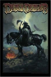 book cover of Frank Frazetta's Death Dealer Deluxe HC (Frank Frazetta's Death Dealer) by Joshua Ortega