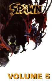 book cover of Spawn, Vol. 5 by Todd McFarlane