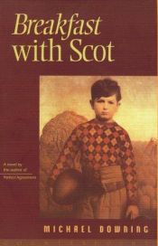 book cover of Breakfast with Scot by Michael Downing