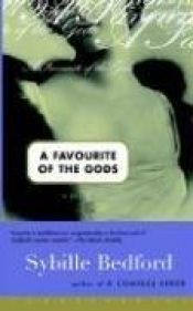 book cover of A favourite of the gods by Sybille Bedford