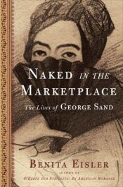 book cover of Naked in the Marketplace by Benita Eisler