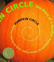 book cover of Pumpkin circle: The story of a garden by George Levenson