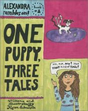 book cover of One Puppy, Three Tales (Book #1) by Karen Salmansohn