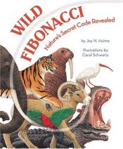 book cover of Wild Fibonacci: Nature's Secret Code Revealed by Joy N. Hulme