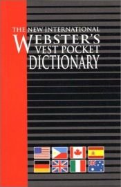 book cover of Vest Pocket Dictionary, The New International Webster's by Trident Press International