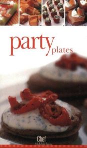 book cover of Chef Express: Party Plates (Chef Express) by Trident Press International