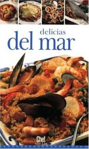 book cover of Delicias del Mar (Chef Express) by Trident Press International