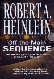 book cover of Off the Main Sequence by 罗伯特·海莱因