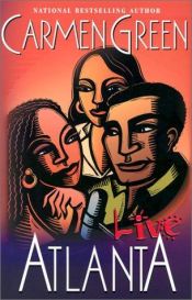 book cover of Atlanta Live! (Sepia) by Carmen Green